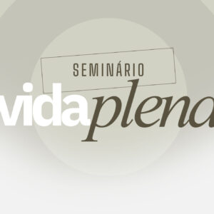 Seminário Vida Plena